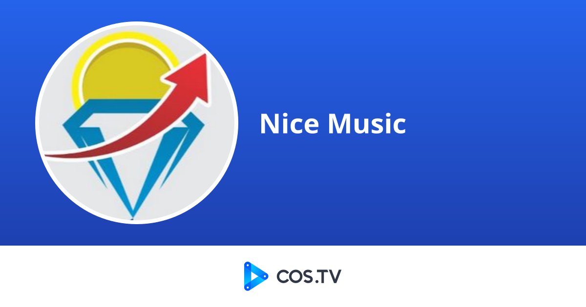 Nice Cos Nice Music - COS.TV Creator