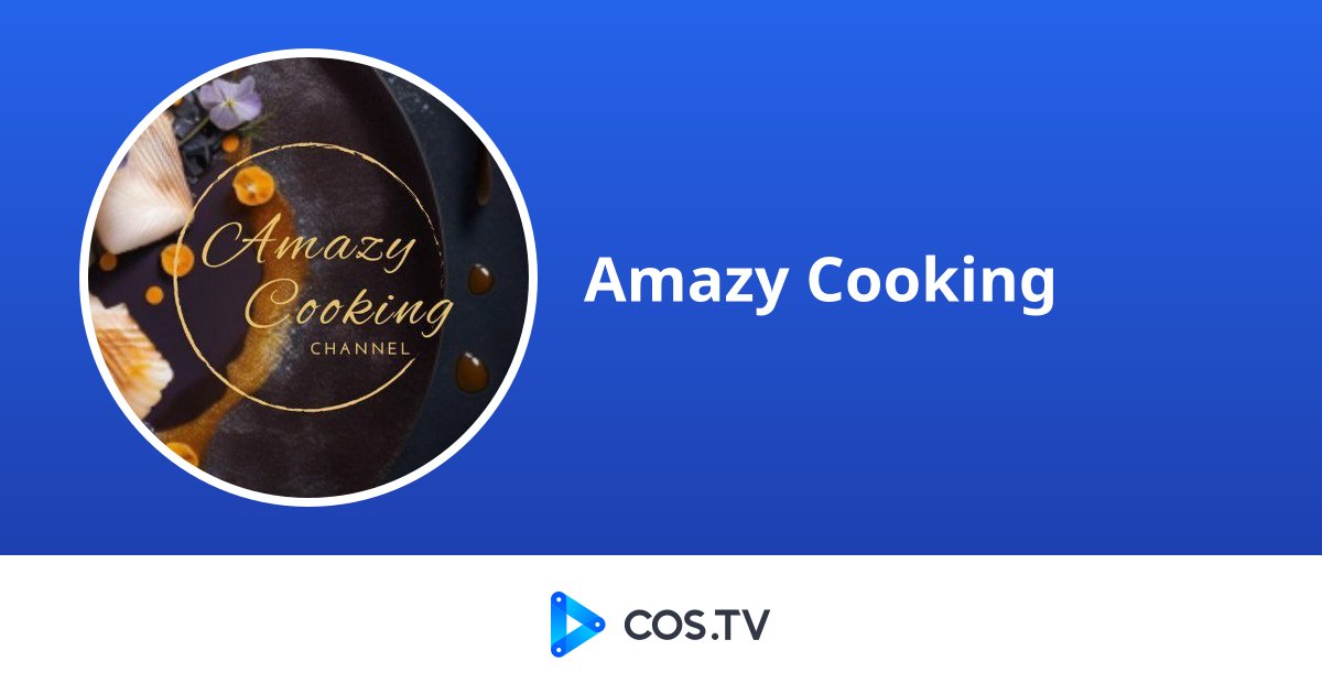 Amazy Cooking - COS.TV Creator