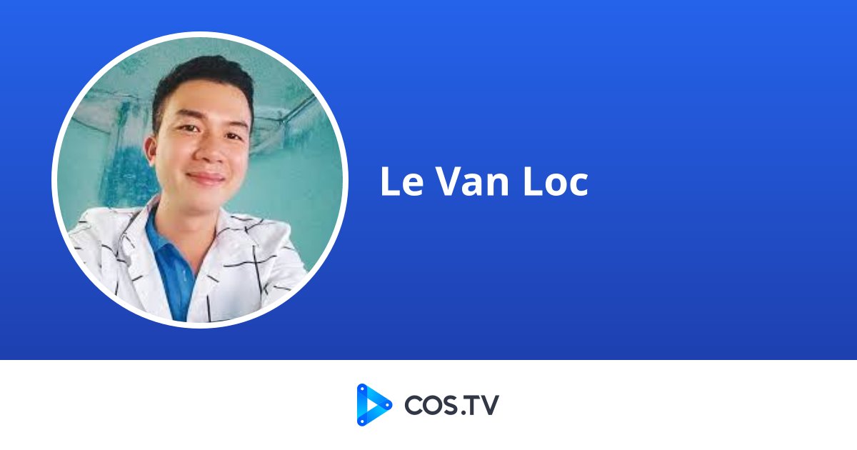 Van De Louc Rapper Le Van Loc - COS.TV Creator