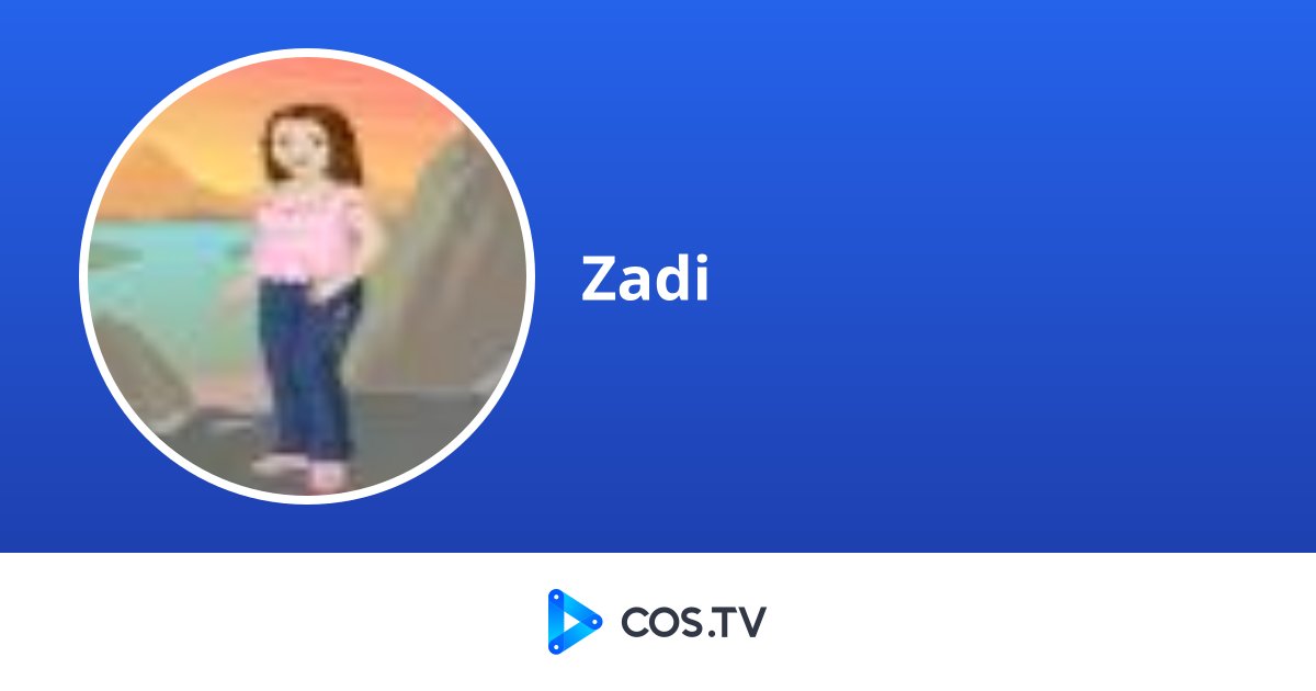 Api Zadi Zadi - COS.TV Creator